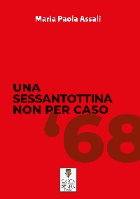 Copertina UNA SESSANTOTTINA NON PER CASO