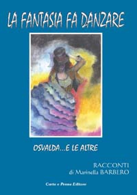 Copertina LA FANTASIA FA DANZARE - Osvalda e le altre