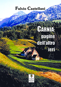 Copertina CARNIA: pagine dell'altro ieri