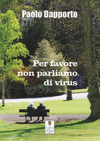 Copertina PER FAVORE NON PARLIAMO DI VIRUS