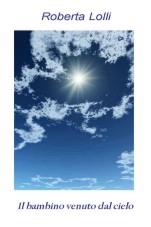 Copertina IL BAMBINO VENUTO DAL CIELO