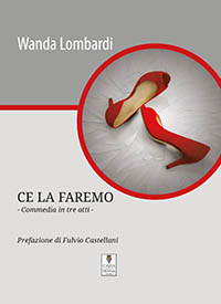 Copertina CE LA FAREMO - Commedia in tre atti