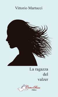 Copertina LA RAGAZZA DEL VALZER (quasi una fiaba)