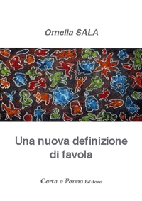 Copertina UNA NUOVA DEFINIZIONE DI FAVOLA