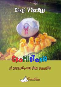 Copertina CROMISTORIE, vi racconto una fiaba colorata