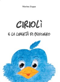 Copertina CIRIOLÌ E LA LIBERTÀ DI PENSIERO