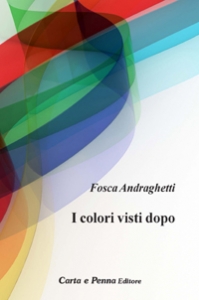 Copertina I COLORI VISTI DOPO