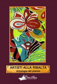 Copertina Artisti alla ribalta - Antologia del premio