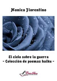 Copertina EL CIELO SOBRE LA GUERRA Colecciòn de poemas haiku