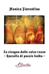 Copertina LA CICOGNA DALLE CALZE ROSSE - Raccolta delle poesie haiku