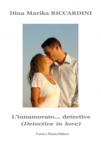Copertina L'INNAMORATO... DETECTIVE (Detective in love) 