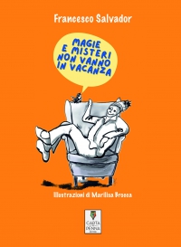 Copertina Magie e misteri non vanno in vacanza