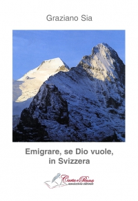 Copertina Emigrare, se Dio vuole, in Svizzera